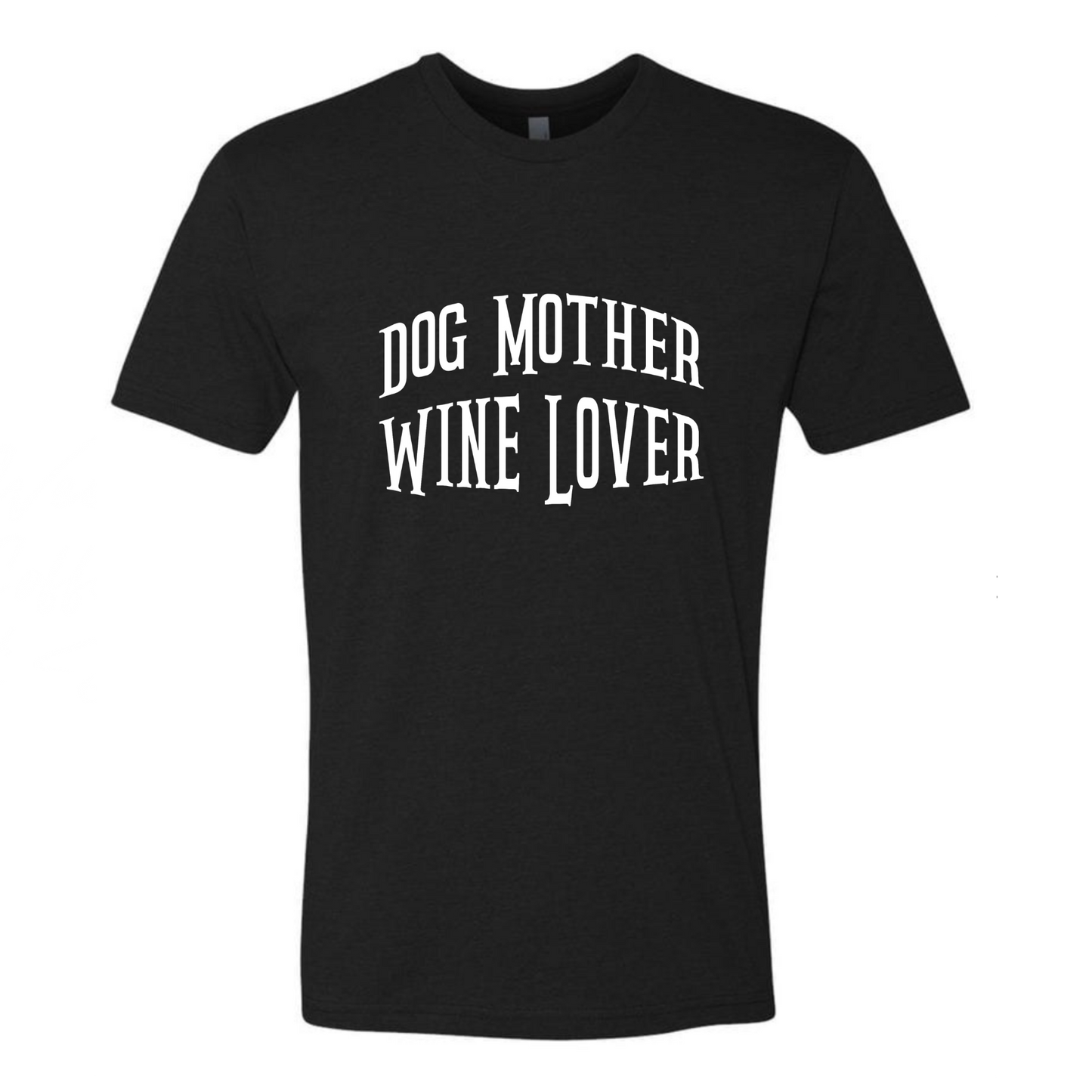 Dog Mother Wine Lover - T-Shirt