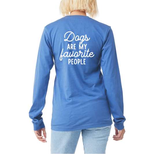 Dogs are my Favorite People -  Columbia Blue Long Sleeve