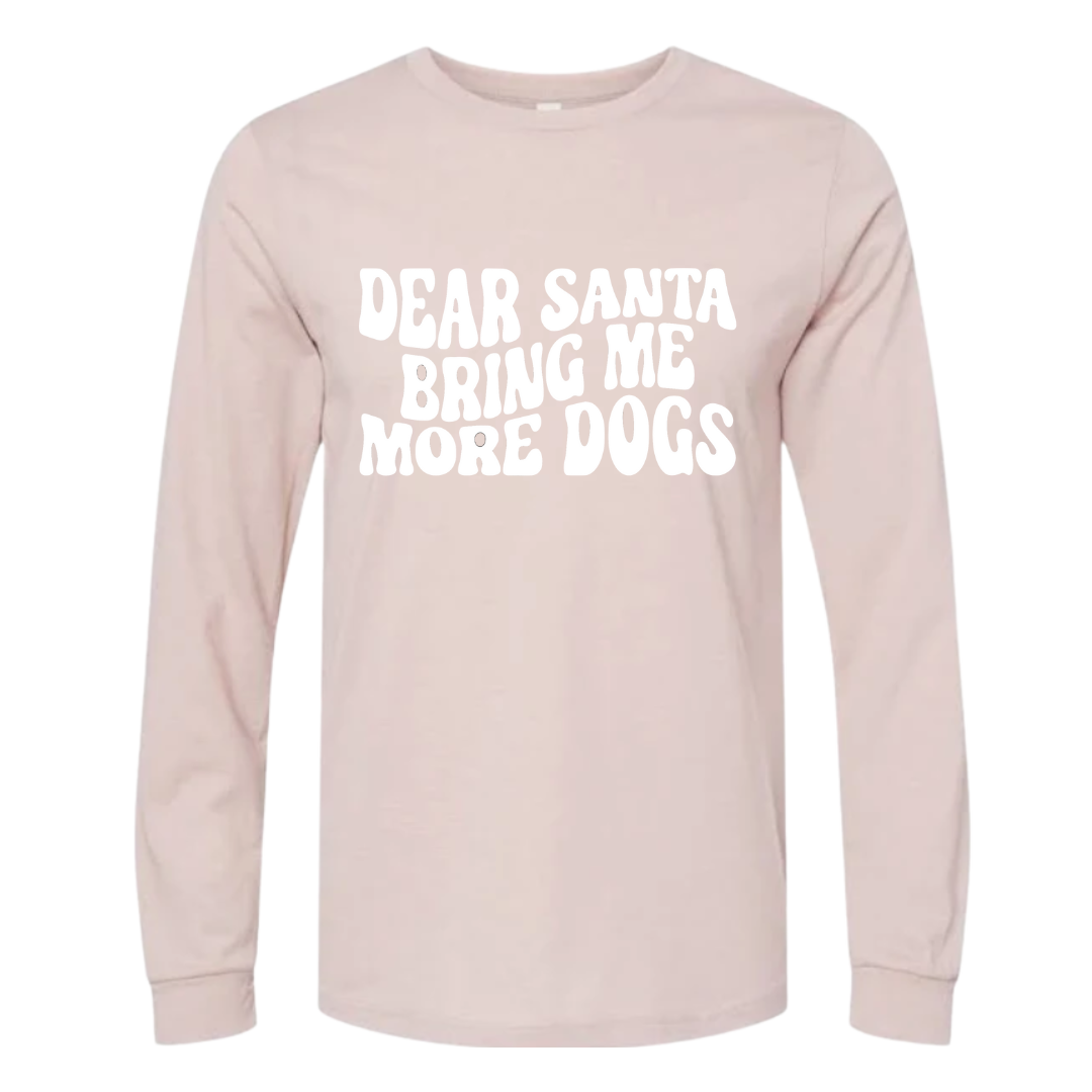 Santa More Dogs Long Sleeve