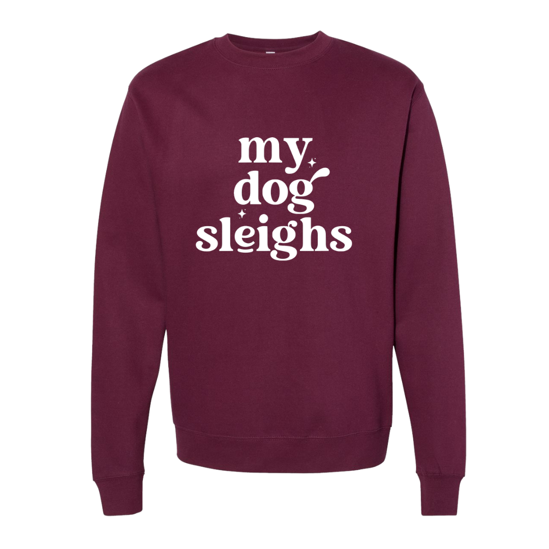 My Dog Sleighs Sweatshirt - Maroon