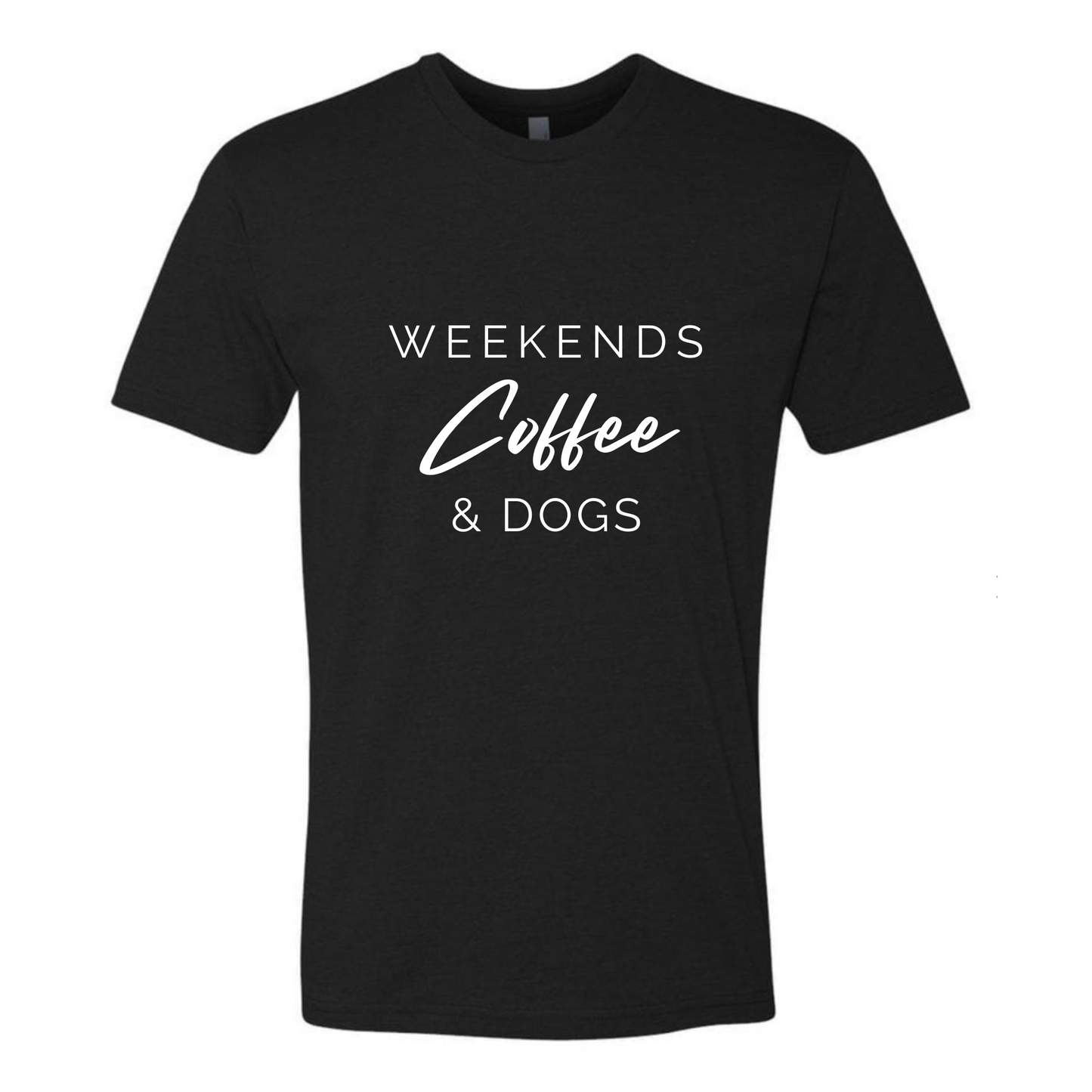 Weekends Coffee & Dogs - T-Shirt